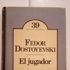 Libros de segunda mano: EL JUGADOR DE FEDOR DOSTOYEVSKI