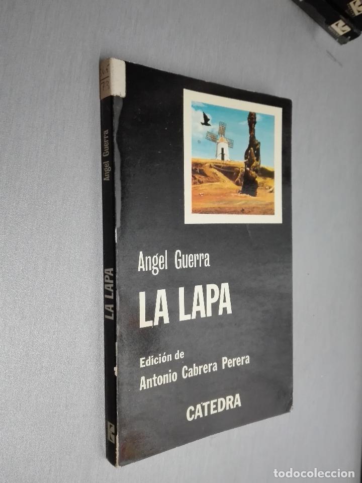 Libros de segunda mano: LA LAPA / &Aacute;NGEL GUERRA / C&Aacute;TEDRA 1978 - Foto 1