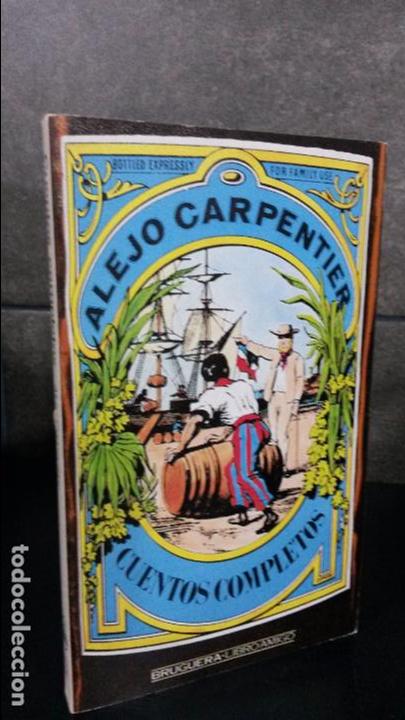 Libros de segunda mano: CUENTOS COMPLETOS. ALEJO CARPENTIER. BRUGUERA LIBRO AMIGO 1980. - Foto 1