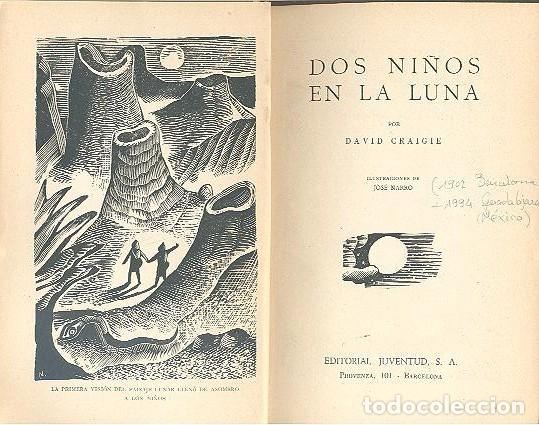 Libros de segunda mano: DOS NI&Ntilde;OS EN LA LUNA DAVID CRAIGIE EDITORIAL JUVENTUD - Foto 1