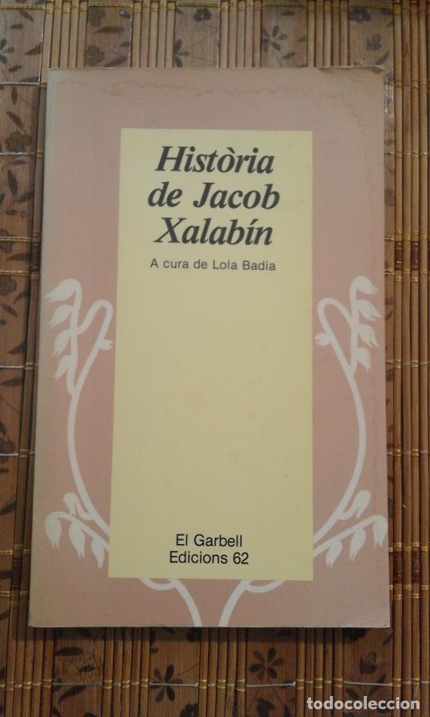 Libros de segunda mano: Hist&ograve;ria de Jacob Xalad&iacute;n - An&oacute;nimo - Foto 1