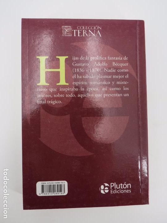 Libros de segunda mano: COLECCI&Oacute;N ETERNA LEYENDAS (Gustavo Adolfo Becquer) Plut&oacute;n Ediciones, 2011. OFRT R&uacute;stica. 288 p&aacute;ginas - Foto 2