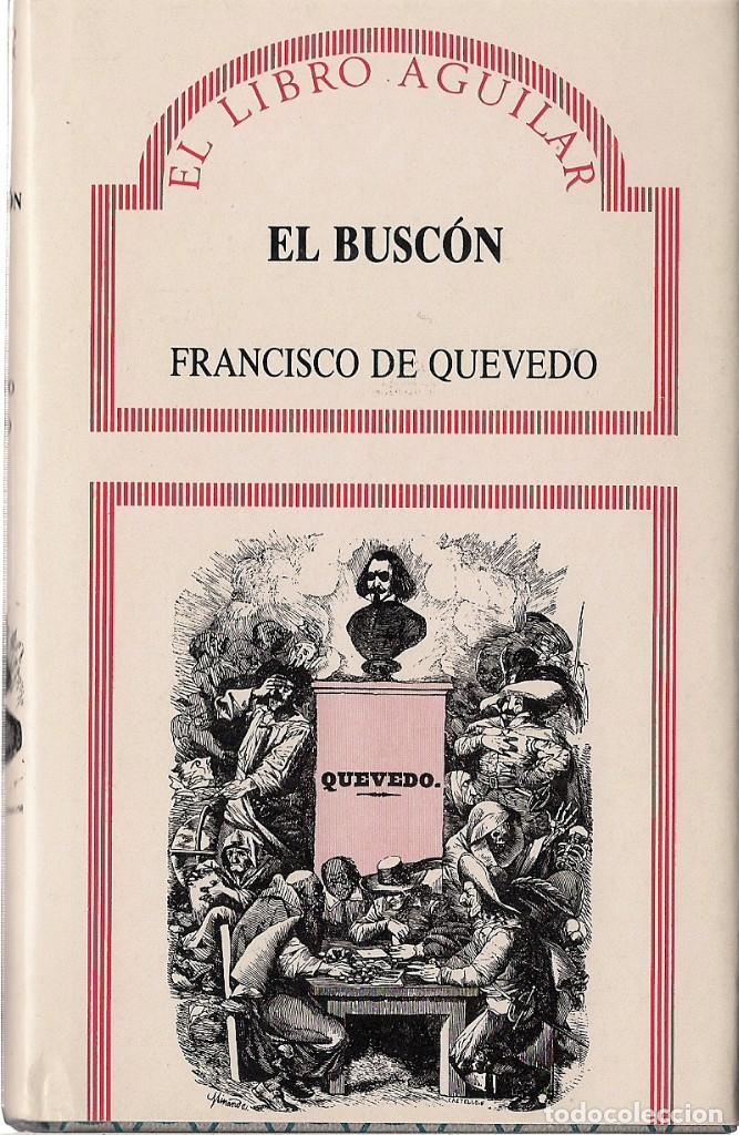 Libros de segunda mano: Francisco de QUEVEDO : El Busc&oacute;n. (El Libro Aguilar, 1987) - Foto 1