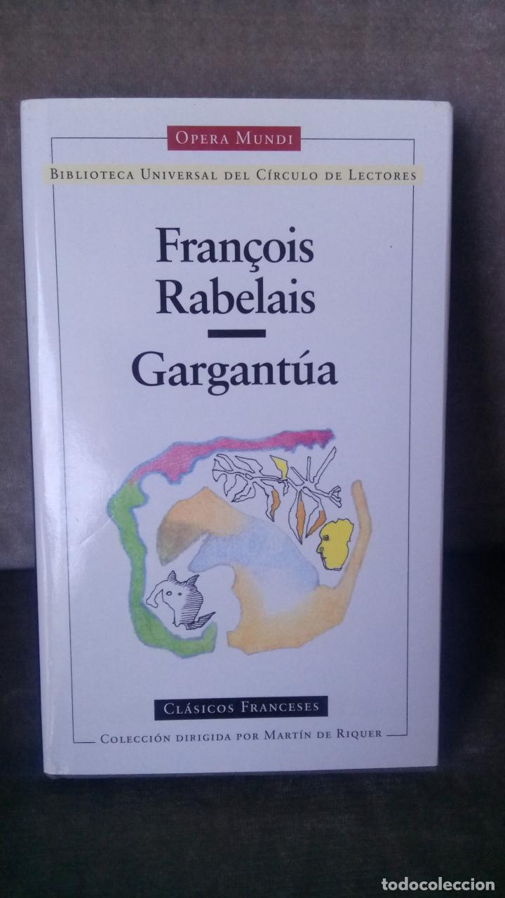 Libros de segunda mano: FRAN&Ccedil;OIS RABELAIS - GARGANT&Uacute;A - C&Iacute;RCULO DE LECTORES, 1996 - - Foto 1