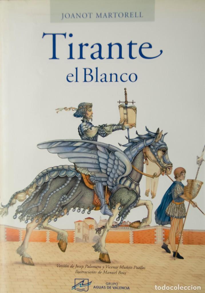 Libros de segunda mano: TIRANTE EL BLANCO.JOANOT MARTORRELL - Foto 1