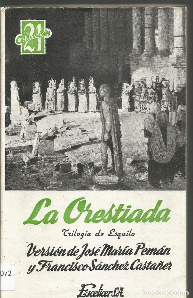 Libros de segunda mano: LA ORESTIADA. TRILOGIA DE ESQUILO. ESCELICER - Foto 1