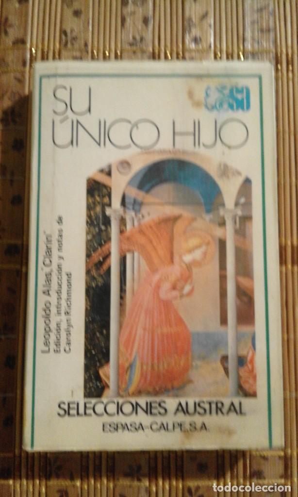 Libros de segunda mano: Su &uacute;nico hijo - Leopoldo Alas Clar&iacute;n - Foto 1