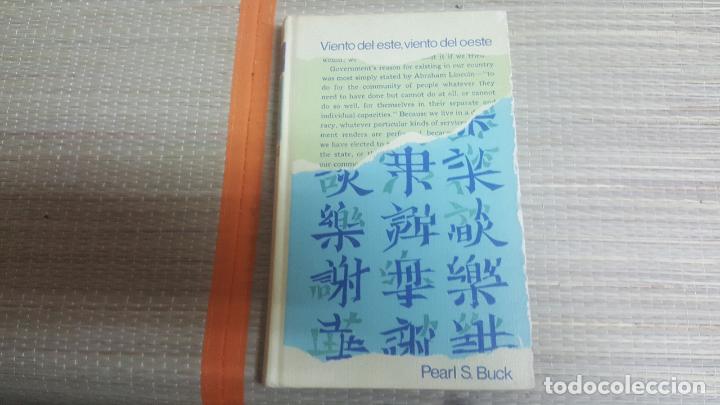 Libros de segunda mano: VIENTO DEL ESTE, VIENTO DEL OESTE. PEARL SI.  BUCK. C&Iacute;RCULO DE LECTORES. - Foto 1