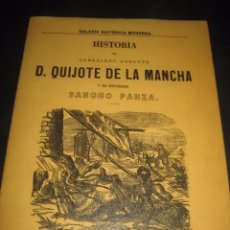 Libros de segunda mano: HISTORIA DEL CABALLERO ANDANTE DON QUIJOTE DE LA MANCHA Y SU ESCUDERO SANCHO PANZA