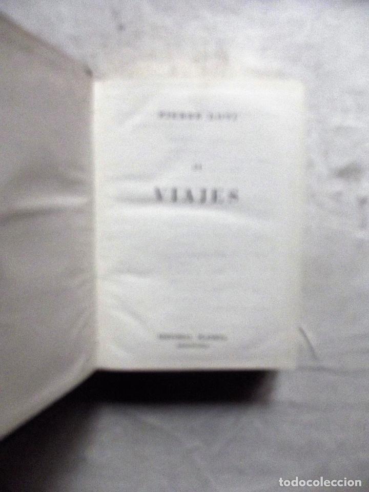 Libros de segunda mano: PIERRE LOTI  VIAJES  TOMO II - Foto 2