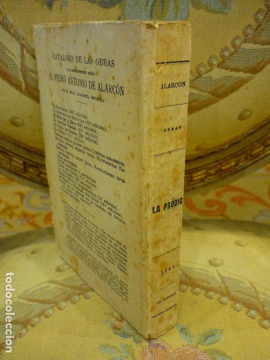 Libros de segunda mano: LA PR&Oacute;DIGA, DE PEDRO ANTONIO DE ALARC&Oacute;N. - Foto 2