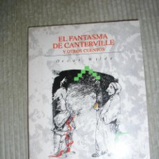 Libros de segunda mano: EL FANTASMA DE CANTERVILLE Y OTROS CUENTOS. OSCAR WILDE. VICENS VIVES. COLECCION AULA DE LECTURA. Lote 84554580