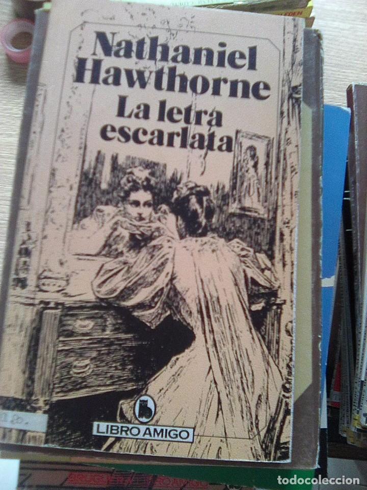 Libros de segunda mano: Hawthorne, Nathaniel - La letra escarlata (Bruguera, 1986) - Foto 1