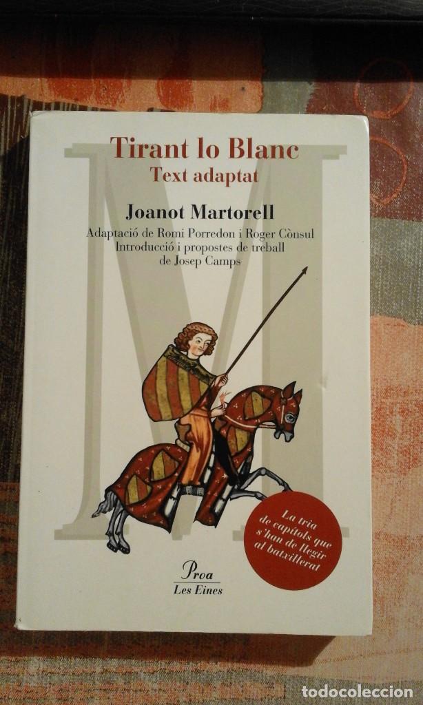 Libros de segunda mano: Tirant lo Blanc. Text adaptat - Joanot Martorell - Foto 1