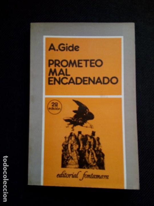 Libros de segunda mano: andre gide prometeo mal encadenado fontamara 3&ordf; ed 1982 - Foto 1