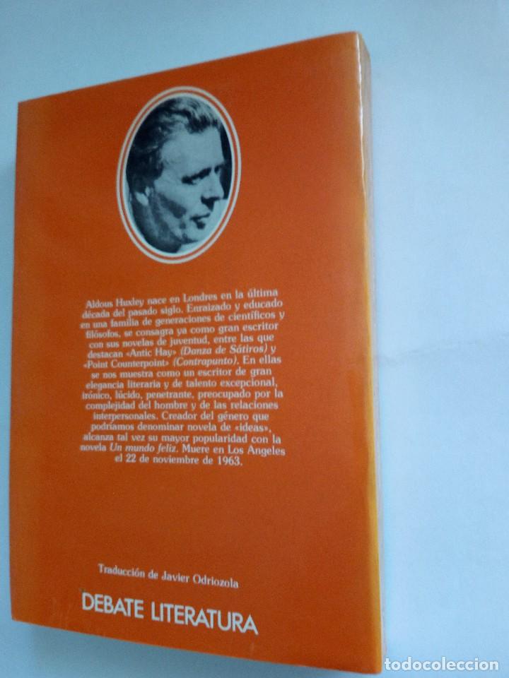 Libros de segunda mano: DANZA DE SATIROS. ALDOUS HUXLEY. ED. DEBATE 1985 - Foto 2