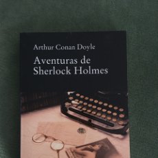Libros de segunda mano: LIBRO. AVENTURAS DE SHERLOCK HOLMES. ARTHUR CONAN DOYLE. Lote 86359954
