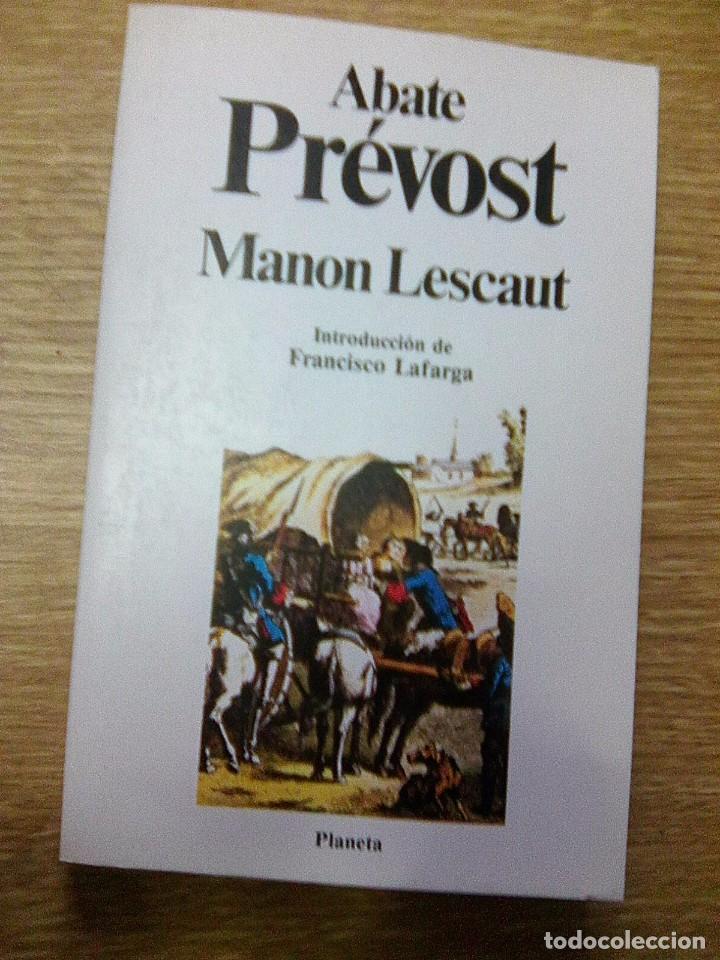 Libros de segunda mano: Prevost, Abate - Manon Lescaut (Planeta, 1983) - Foto 1