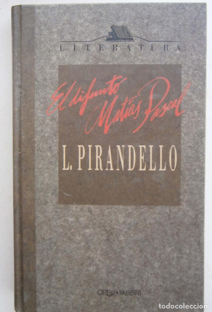 Libros de segunda mano: El difunto Mat&iacute;as Pascal - L Pirandello - Foto 1