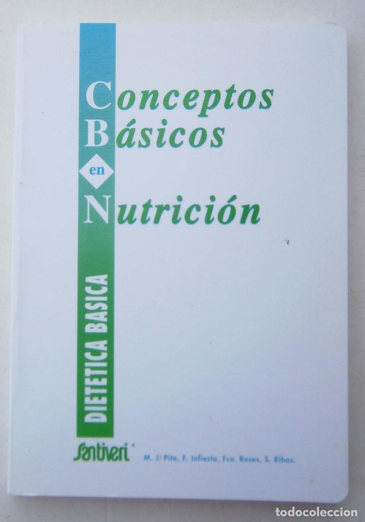 Libros de segunda mano: Conceptos b&aacute;sicos en nutrici&oacute;n - Santiveri - Foto 1