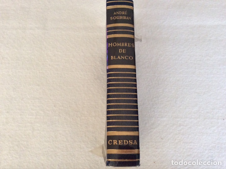 Libros de segunda mano: HOMBRES DE BLANCO / ANDR&Eacute; SOUBIRAN -ed. LUIS DE CARALT - Foto 1