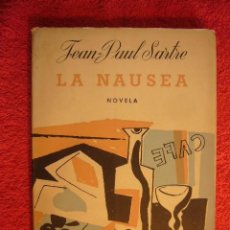 Libros de segunda mano: JEAN PAUL SARTRE: - LA NAUSEA - (BUENOS AIRES, 1964)