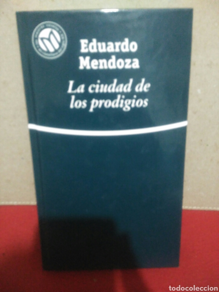 Libros de segunda mano: La ciudad de los prodigios. Eduardo Mendoza.Ed: Bibliotex 2001 - Foto 1