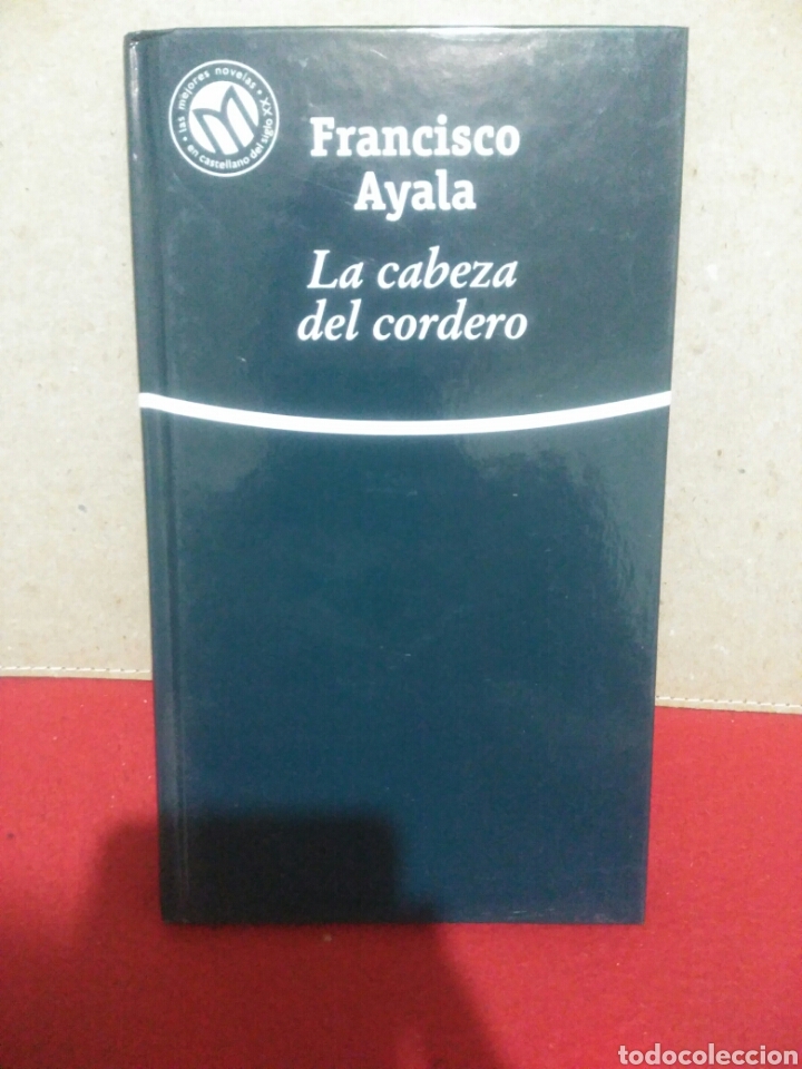 Libros de segunda mano: La cabeza del cordero.Francisco Ayala.Ed: Bibliotex 2001 - Foto 1