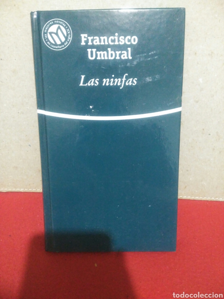 Libros de segunda mano: Las ninfas.Francisco Umbral.Ed: Bibliotex 2001 - Foto 1