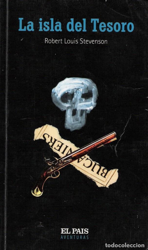 Libros de segunda mano: ROBERT LOUIS STEVENSON - LA ISLA DEL TESORO.EL PAIS 2004 - Foto 1