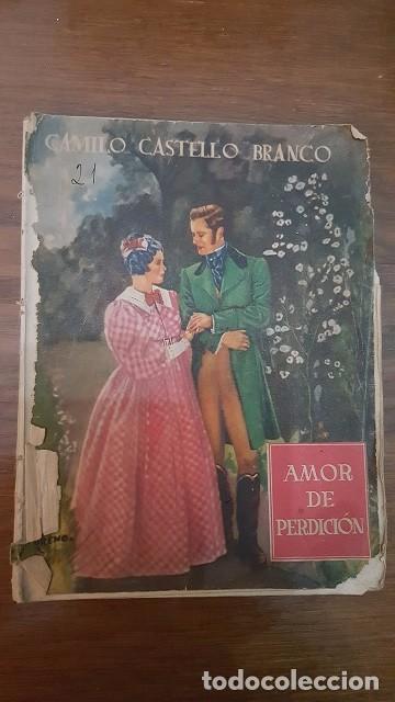 Libros de segunda mano: AMOR DE PERDICI&Oacute;N. CASTELLO BRANCO. 1944. PRIMERA EDICI&Oacute;N. - Foto 1