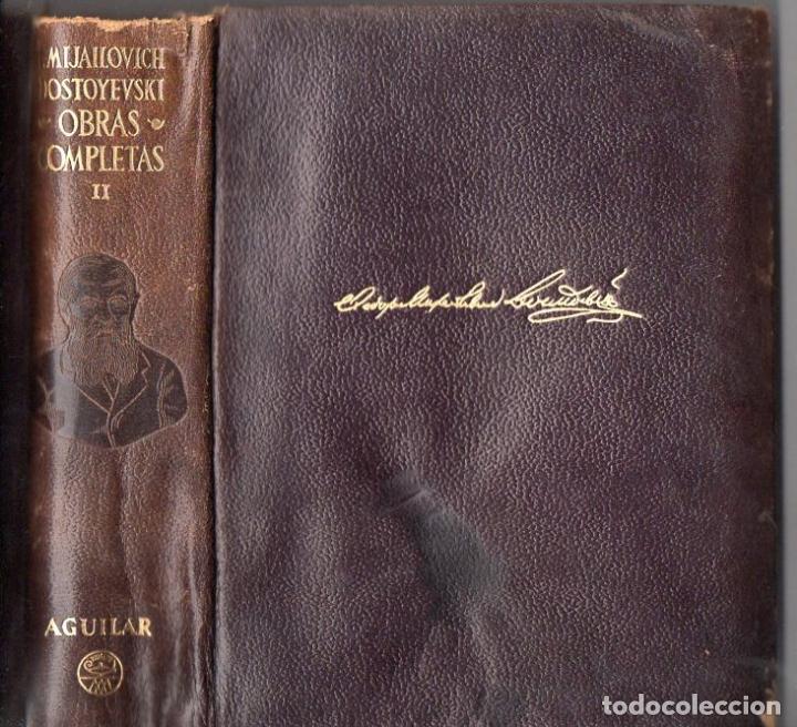 Libros de segunda mano: FEDOR DOSTOYEVSLI : OBRAS COMPLETAS II (AGUILAR, 1949) - Foto 1