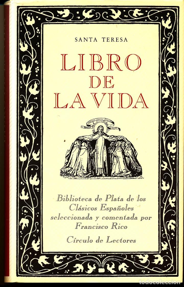 Libros de segunda mano: Santa Teresa, Libro de la vida, Biblioteca de Plata, C&iacute;rculo de Lectores - Foto 1