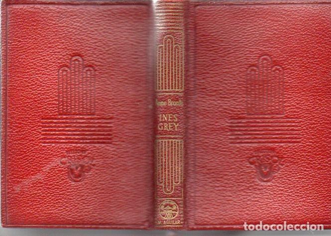 Libros de segunda mano: EMILY BRONTE : INES GREY (AGUILAR CRISOL, 1947) - Foto 2