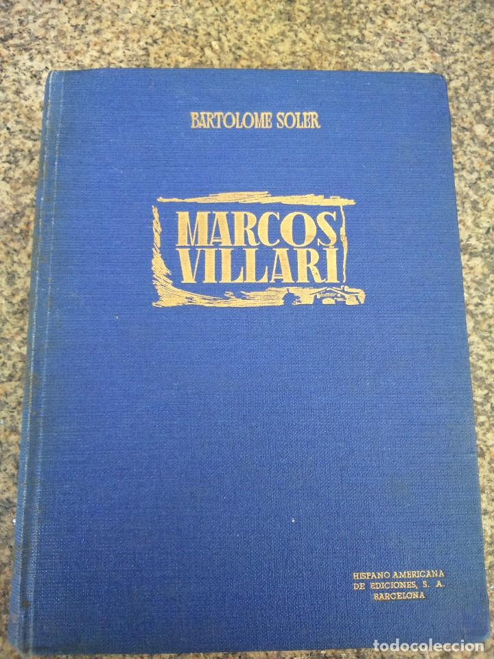 Libros de segunda mano: MARCOS VILLARI -- BARTOLOME SOLER -- HISPANO AMERICA EDICIONES - 1945 -- - Foto 1