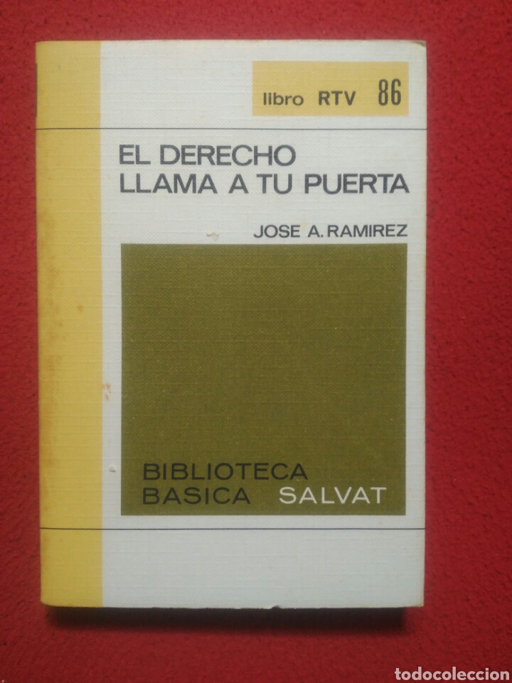 Libros de segunda mano: El derecho llama a tu puerta. Jos&eacute; A Ram&iacute;rez. Salvat - Foto 1
