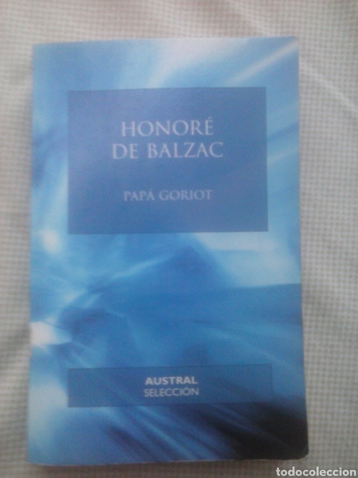 Libros de segunda mano: Pap&aacute; Goriot. Honor&eacute; de Balzac - Foto 1