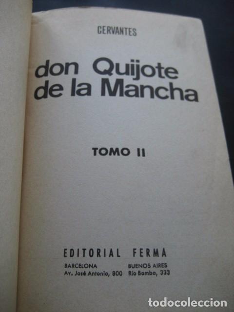 Libros de segunda mano: LIBRO DON QUIJOTE DE LA MANCHA (II TOMO). ED. FERMA 1968 - Foto 2