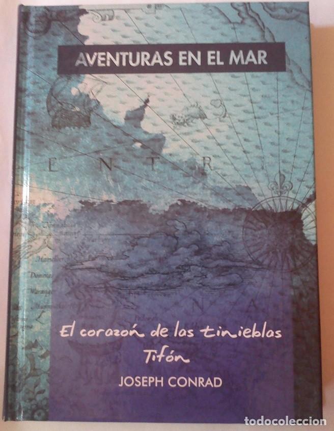 Libros de segunda mano: Aventuras en el Mar / El Coraz&oacute;n de las Tinieblas - Joseph Conrad - Foto 1