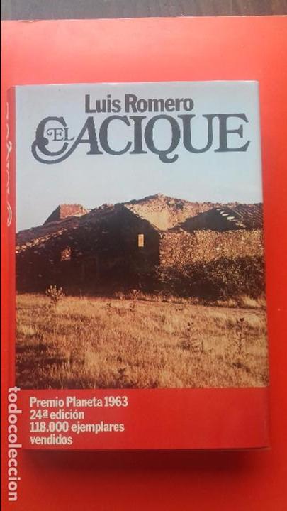 Libros de segunda mano: El cacique. Luis Romero. Premio planeta 1963 - Foto 1