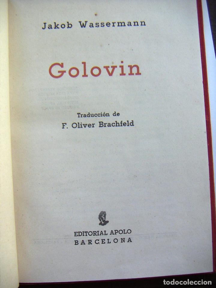 Libros de segunda mano: GOLOVIN 1938 EDITORIAL APOLO JAKOB WASSERMANN - - Foto 2