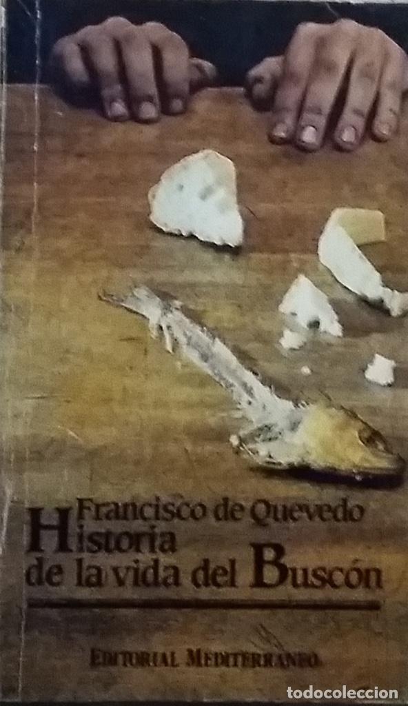 Libros de segunda mano: HISTORIA DE LA VIDA DEL BUSC&Oacute;N. FRANCISCO DE QUEVEDO (1985) - Foto 1