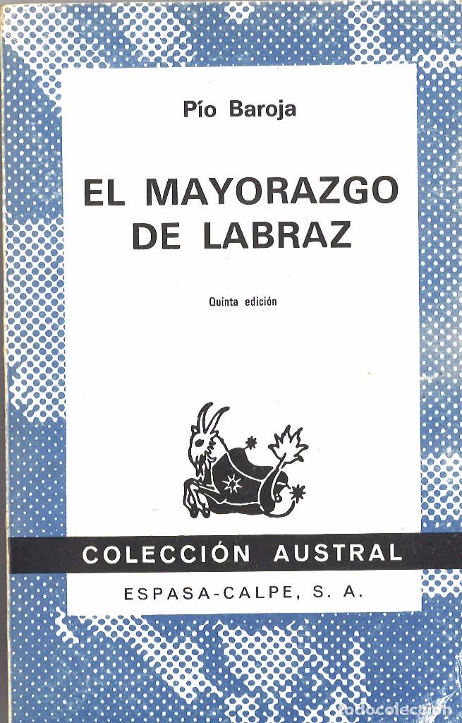 Libros de segunda mano: Pio Baroja. El mayorazgo de Labraz - Foto 1