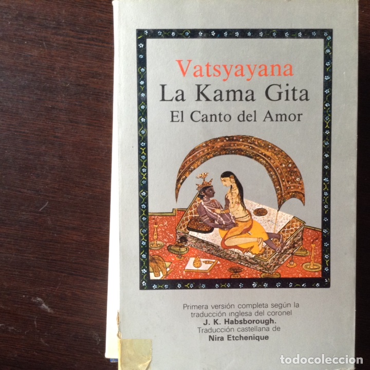 Libros de segunda mano: La Kama gita. El,canto del amor. Vatsyayana - Foto 1
