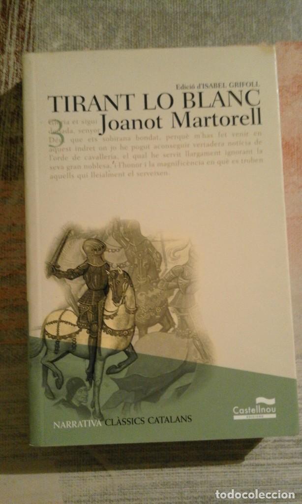 Libros de segunda mano: Tirant lo Blanc - Joanot Martorell - en catal&aacute;n - Foto 1