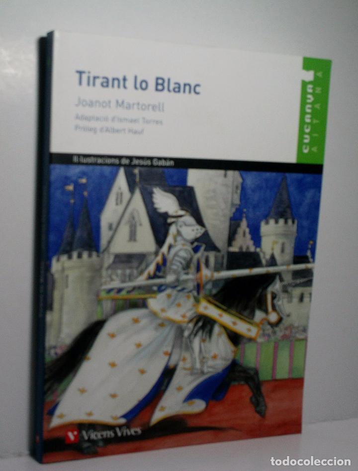 Libros de segunda mano: TIRANT LO BLANC. MARTORELL Joanot. 2011 - Foto 1