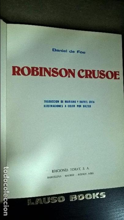 Libros de segunda mano: ROBINSON CRUSOE. DANIEL DE FOE. TORAX S.A 1974. - Foto 2