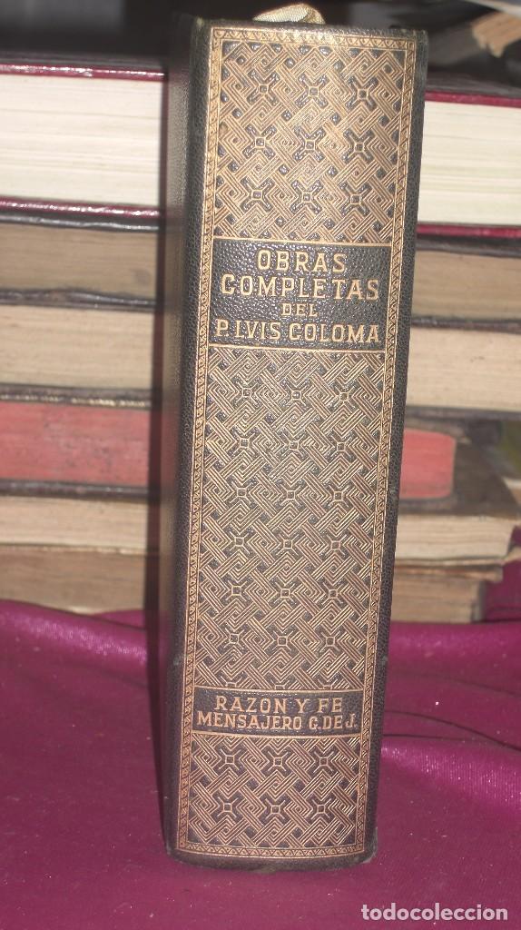 Libros de segunda mano: OBRAS COMPLETAS DEL P. LUIS COLOMA DE LA REAL ACADEMIA 1952 E2 - Foto 1