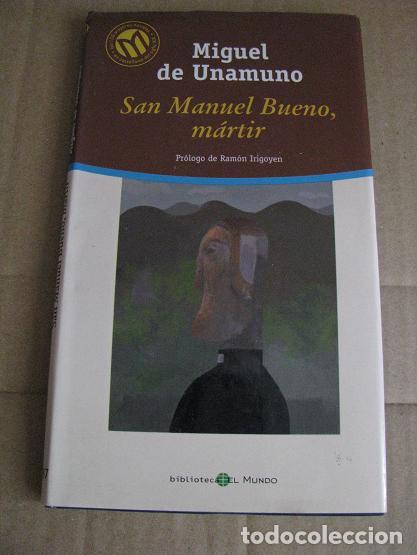 SAN MANUEL BUENO,MARTIR (MIGUEL DE UNAMUNO) ¡OFERTA 3X2! (LEER DESCRIPCION) (Libros de Segunda Mano (posteriores a 1936) - Literatura - Narrativa - Clásicos)