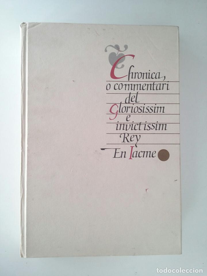 Libri di seconda mano: Chronica, o Commentari del gloriosissim e invictissim Rey en Iacme